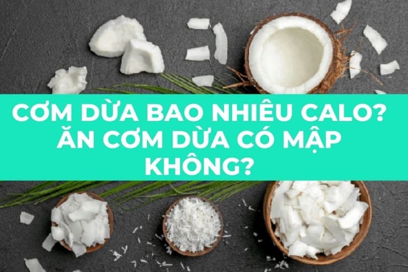 Ăn cơm dừa có mập không?