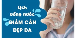 Uống nước đúng giờ có thật sự giảm cân